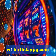 w1 birthdaypg com